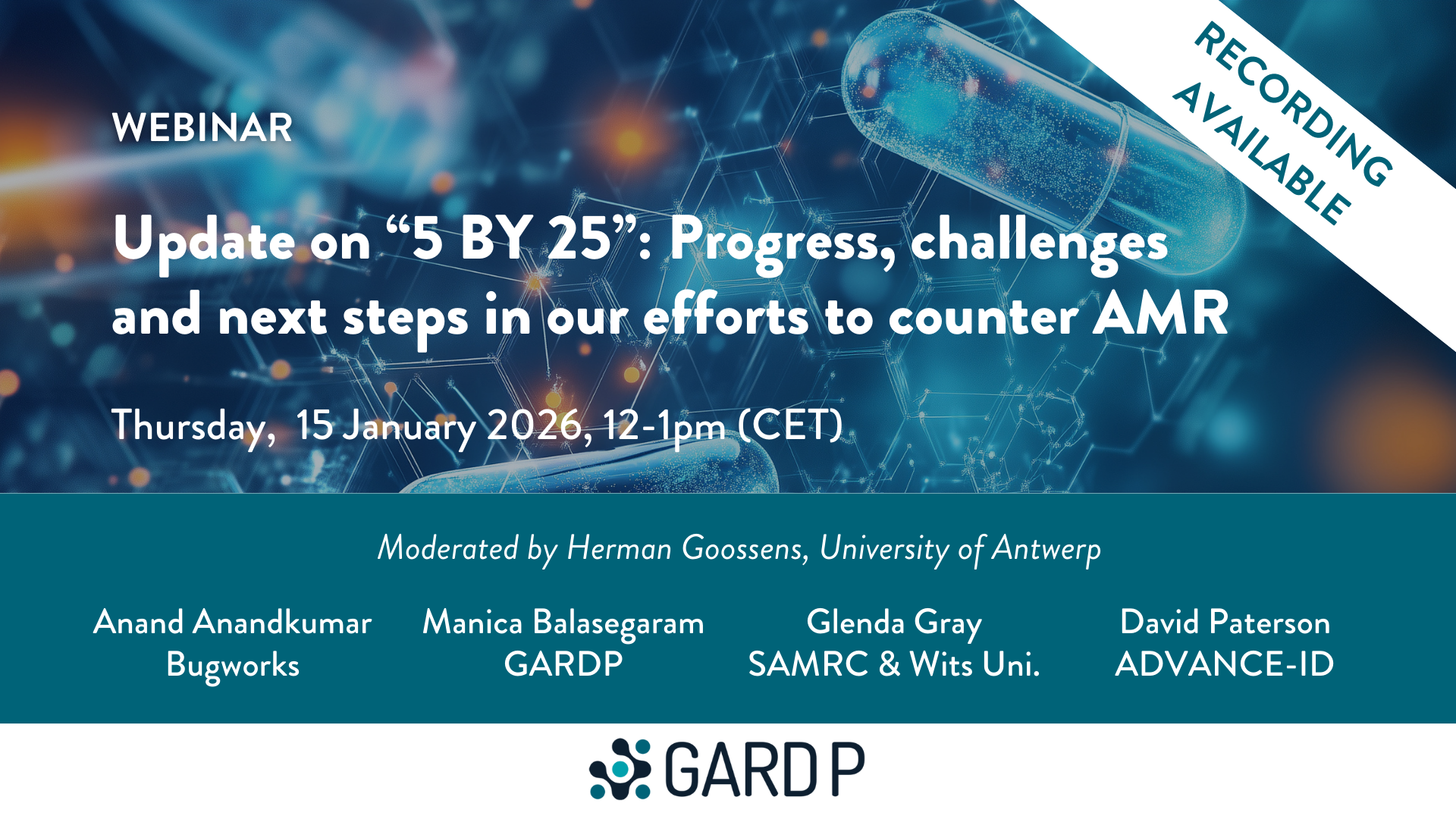 Update on “5 BY 25”: Progress, challenges and next steps in our efforts to counter AMR